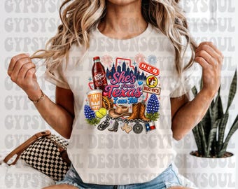 She's from Texas I can tell t-shirt