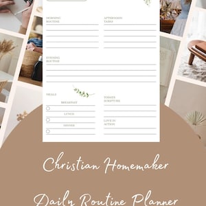 May include: A white daily routine planner with the text "FAITHFUL HOME DAILY ROUTINE" and "Christian Homemaker Daily Routine Planner." The planner includes sections for morning, afternoon, and evening routines, meals, and scripture.