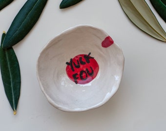 Typographic Bliss Amorphous Bowls - YUCK FOU, Ceramic Bowl, Handmade Ashtray, Ceramics Ring Holder, Typographic Homeware, Incense Holder