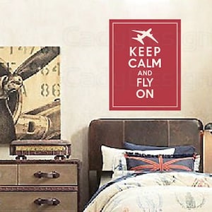 Keep Calm and Fly On Vinyl Wall Decals - Autocollants de pépinière d’avion - Décor d’aviation - Autocollant d’affiche Keep Calm - Autocollant mural d’avion - 11x14