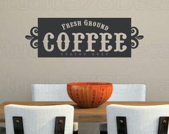 Fresh Ground Coffee Served Here Wall Decal | Kitchen Decor
