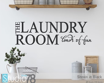Laundry Room Vinyl Wall Decal: Loads of Fun Laundry Quote