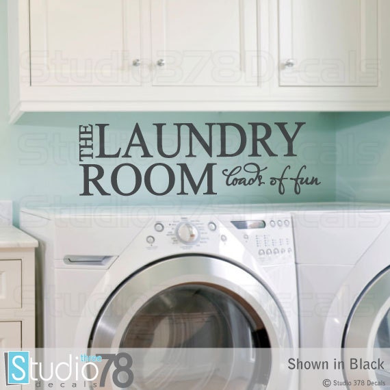 laundry room wall decal the laundry room loads of fun mud | etsy