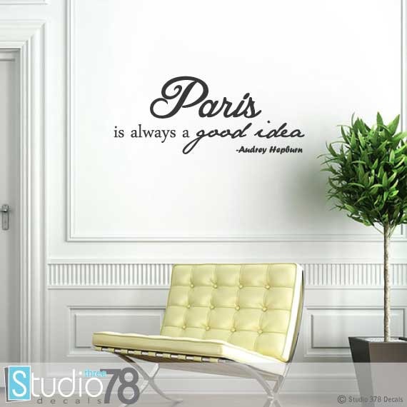 Paris Wall Decal Paris is Always a Good Idea Audrey - Etsy