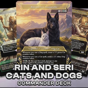Puede incluir: Un mazo de Commander con Rin y Seri, Gatos y Perros. El mazo incluye múltiples cartas con ilustraciones de gatos y perros. La carta central representa un perro negro y un gato blanco. El texto en las cartas incluye "Criatura Legendaria - Perro Gato."