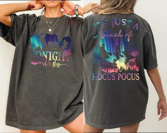 Hocus Pocus Halloween Comfort Colors Shirts, Tonight We Fly Top, Bad Witches Vibes Tee, Halloween Gift WPS136
