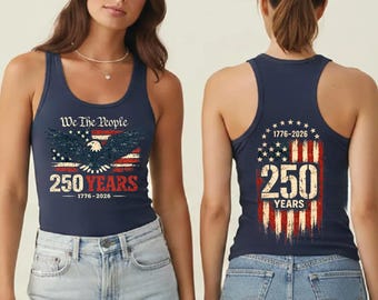 250th Anniversary of The United States Racerback and Vneck, USA Independence Day Gift WPS036