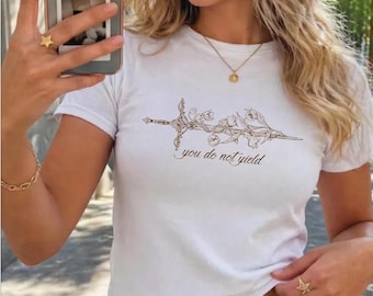 You Do Not Yield Baby Tee, Fireheart Tee, Bookish Gift WPS054