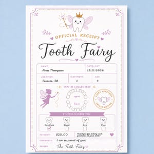 May include: A Tooth Fairy receipt with a whimsical design. The top features a smiling tooth with a crown and wings. The receipt includes fields for name, date, location, and tooth condition, with a payment of $20.00.