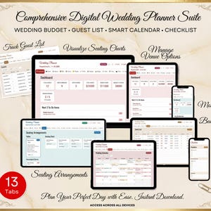 May include: A comprehensive digital wedding planner suite displayed on multiple devices, featuring a dashboard, guest list, seating charts, and a smart calendar. The interface includes 13 tabs, budget tracking, and to-do lists with a soft colour palette.