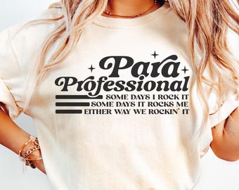 Paraprofessional Shirt, Teacher Aide Shirt, Para Educator Shirt, Teacher Appreciation Gift, Teaching Assistant Gift, Back to School Shirt