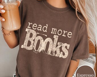 Read More Books Shirt, Book Thanksgiving Shirt, Retro Bookish Shirt, Book Lover Booklover, Comfort Color Books Shirt, T-Shirt Book Lovers