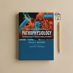 May include: A textbook titled "McCance & Huether's Pathophysiology" with a blue and orange cover, 9th edition. A gold pen rests beside the book. The book's title is in large, bold letters. The text "The Biologic Basis for Disease in Adults and Children" is also visible.