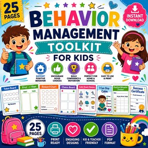 May include: A behavior management toolkit for kids featuring 25 pages of printable resources. The graphic includes illustrations of two children, a pink backpack, and a yellow mug with pencils. It displays various charts like token boards, reward charts, and success certificates with colorful text and icons.