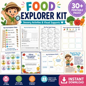 May include: A Food Explorer Kit featuring 30+ printable pages of sensory activities and visual supports. Includes food exploration logs, taste trackers, badges, and certificates with colorful illustrations of a cartoon explorer and food.