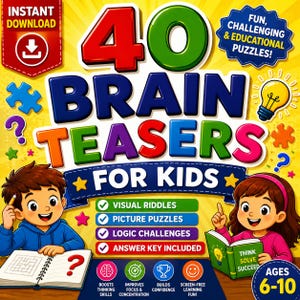 May include: A digital book cover titled 40 Brain Teasers for Kids featuring a yellow background with colorful text, a lightbulb icon, and illustrations of two children engaged in learning activities with visual riddles and logic puzzles.
