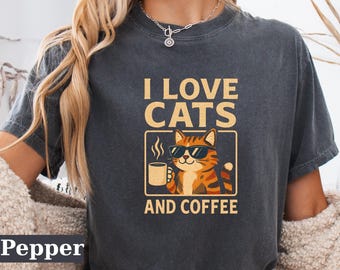 Chemise Comfort Colors® J'aime les chats et le café, chemise Coffee Lover, chemise drôle de chat, cadeau de maman de chat, chemise d'amant de chat, chemise rétro de café