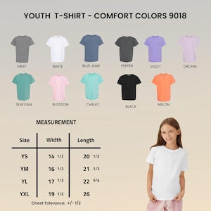 May include: A Youth T-Shirt Comfort Colors 9018 color chart displaying twelve shirt colors including gray, white, blue jean, pepper, violet, orchid, seafoam, blossom, chalky, black, and melon, with a size measurement chart in inches.
