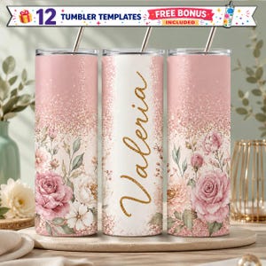 May include: Three cylindrical tumblers with metal straws featuring a pink and white gradient design with rose gold glitter accents. The tumblers are decorated with floral illustrations of pink and white roses and the name Valeria in gold script.