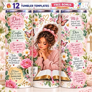 May include: Three cylindrical tumblers featuring floral patterns, butterflies, and Spanish religious text. The center design shows a person with a pink hair tie, hands clasped in prayer, and an open book. Text includes 'Dios tiene un plan perfecto para mi' and 'Mi fe hoy es más grande que mis miedos'.