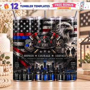 Könnte beinhalten: Ein zylindrischer Becher mit einem patriotischen Design, das eine amerikanische Flagge, einen Weißkopfseeadler, einen Feuerwehrhelm, Polizei- und Militärabzeichen sowie eine Skyline zeigt. Text: HONOR, COURAGE, SERVICE, ALL GAVE SOME.