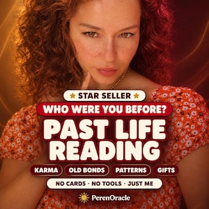 May include: A person with curly red hair wearing a red floral top. Text reads: STAR SELLER, WHO WERE YOU BEFORE? PAST LIFE READING, KARMA, OLD BONDS, PATTERNS, GIFTS, NO CARDS, NO TOOLS, JUST ME, and PerenOracle with a sun icon.
