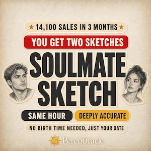 Può includere: Un annuncio grafico con il testo 14,100 SALES IN 3 MONTHS, YOU GET TWO SKETCHES, SOULMATE SKETCH, SAME HOUR, DEEPLY ACCURATE, NO BIRTH TIME NEEDED, JUST YOUR DATE, e PerenOracle con un'icona del sole, insieme a due schizzi a matita.