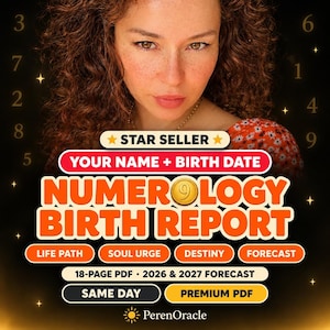 May include: A digital numerology birth report featuring the text STAR SELLER, YOUR NAME + BIRTH DATE, NUMEROLOGY BIRTH REPORT, LIFE PATH, SOUL URGE, DESTINY, FORECAST, 18-PAGE PDF, 2026 & 2027 FORECAST, SAME DAY, PREMIUM PDF, and PerenOracle.