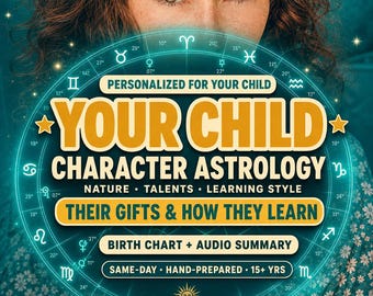 Child Astrology Reading | Your Child's Nature, Talents & Learning Style, Personalized Birth Chart