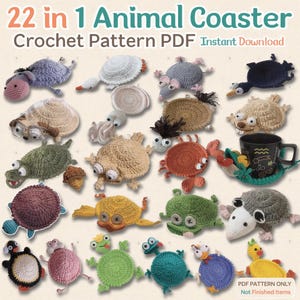 Könnte beinhalten: Das Bild zeigt 22 gehäkelte Tieruntersetzer in verschiedenen Formen und Farben, darunter eine Schildkröte, eine Maus und ein Tintenfisch. Der Text "22 in 1 Animal Coaster Crochet Pattern PDF Instant Download" ist zu sehen.