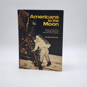 Americani sulla Luna, edizione rilegata, Gene Gurney, Programma spaziale Apollo, 1970
