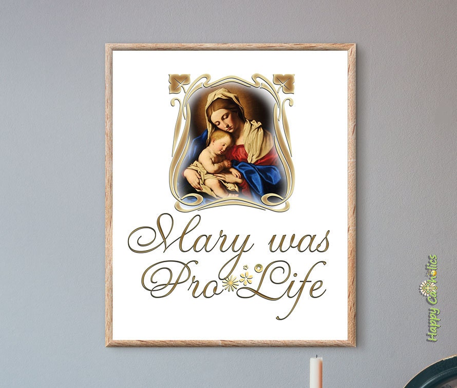 Pro-life Prolife Catholic Art Print Virgin Mary Art Print Abortion Anti