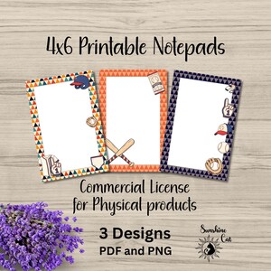 May include: Three 4x6 printable notepads with baseball-themed designs. Each notepad has a white interior and a colorful triangular border. Baseball bats, gloves, and caps are featured. The text "4x6 Printable Notepads" and "Commercial License for Physical products" are visible.