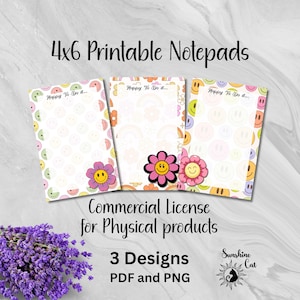 Puede incluir: Tres blocs de notas imprimibles de 10x15 cm con bordes de caras sonrientes y motivos florales. Los blocs de notas tienen el texto "Happy To Do It..." en la parte superior. La imagen también incluye el texto "Commercial License for Physical products" y "3 Designs PDF and PNG".