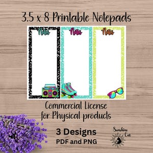 May include: Three printable notepads with a retro theme. Each notepad is approximately 8.9 x 20.3 cm and features a different design: a boombox, roller skates, and sunglasses. The notepads have a white background with colorful accents and the word "Notes".