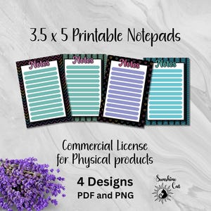 May include: Four 3.5 x 5 inch printable notepads with lined pages in teal and purple. Each notepad has a decorative border and the word "Notes" at the top. The image also includes text that says "Commercial License for Physical products" and "4 Designs PDF and PNG".