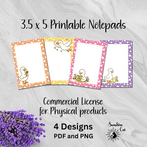 May include: Four 3.5 x 5 inch printable notepads with duck illustrations. Each notepad has a different border color: orange, yellow, pink, and purple. The image also includes text that reads "Commercial License for Physical products" and "4 Designs PDF and PNG."