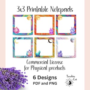 Op de afbeelding: Zes bedrukbare notitieblokken van 7,6 x 7,6 cm met kleurrijke, abstracte randen, kristallen en hemelse elementen. De afbeelding bevat de tekst "3x3 Printable Notepads", "Commercial License for Physical products", "6 Designs PDF and PNG" en het Sunshine Cat logo.
