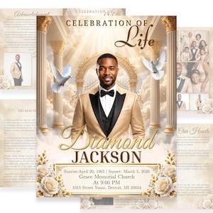 May include: A memorial service announcement with the text "Celebration of Life" and the name "Diamond Jackson." The design features a portrait of a man in a gold suit, doves, and floral accents. Includes date, time, and location.