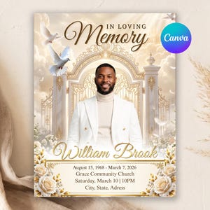 May include: A funeral program template featuring a portrait of a man in a white blazer, gold gates, and white doves. Text includes IN LOVING MEMORY, William Brook, August 15, 1968 - March 7, 2026, Grace Community Church, Saturday, March 10, 10PM, City, State, Adress.