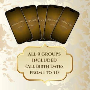 May include: Five smartphones arranged in a fan shape, each displaying a dark gold gradient screen with the text YOUR CODE and Your Slogan. Below, a gold-bordered label reads ALL 9 GROUPS INCLUDED (ALL BIRTH DATES FROM 1 TO 31) in dark text.