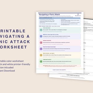 May include: A printable worksheet titled "Navigating a Panic Attack" with a color-coded guide. The worksheet includes steps to manage panic attacks. Additional text includes "Printable color worksheet", "Black and white printer-friendly version included", and "Instant Download".