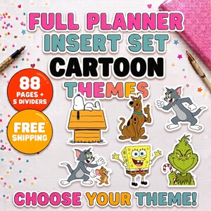 May include: A planner insert set featuring cartoon characters including Snoopy, Scooby-Doo, Tom and Jerry, SpongeBob SquarePants, and the Grinch. The text reads FULL PLANNER INSERT SET CARTOON THEMES, 88 PAGES + 5 DIVIDERS, and CHOOSE YOUR THEME.
