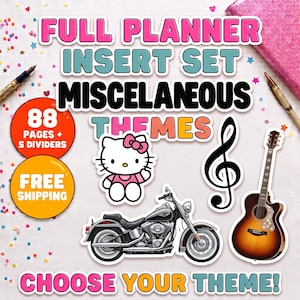 May include: A planner insert set featuring the text FULL PLANNER INSERT SET MISCELLANEOUS THEMES. Includes graphics of Hello Kitty, a motorcycle, a treble clef, and an acoustic guitar. Two circular badges state 88 PAGES + 5 DIVIDERS and FREE SHIPPING.