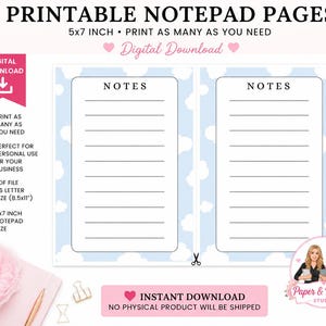 May include: A digital download of printable notepad pages featuring a light blue background with white clouds. The design includes two rectangular note sections with horizontal lines and the text NOTES at the top. The text 5x7 INCH is visible.