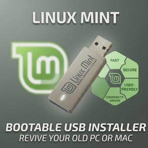 Könnte beinhalten: Ein silberner USB-Stick mit der Aufschrift Linux Mint und einem kleinen leuchtenden Licht. Der Text lautet Linux Mint, Modern, Comfortable & Elegant, Fast, Secure, User-Friendly, Community-Driven, Bootable USB Installer, Revive Your Old PC or Mac.