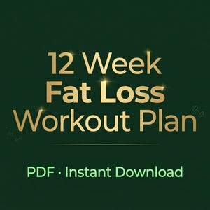 Pode incluir: Gráfico verde escuro com texto dourado "12 Week Fat Loss Workout Plan". Abaixo, "PDF • Download instantâneo" em verde. O fundo tem um efeito brilhante sutil e pequenos ícones de halteres.