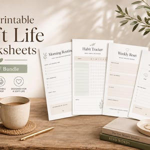 May include: A collection of 10 printable "Soft Life Worksheets" in A4 PDF format. The image shows worksheets for morning routines, habit tracking, weekly resets, and self-care. A mug of coffee, a pen, and books are also on the wooden surface.