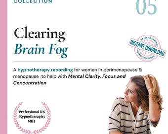 May include: A digital graphic for The Menopause Reset Hypnotherapy Collection 05, Clearing Brain Fog. It features text about a hypnotherapy recording for mental clarity, focus, and concentration, a pink instant download stamp, a professional UK hypnotherapist badge, and Monarch Hypnotherapy branding.