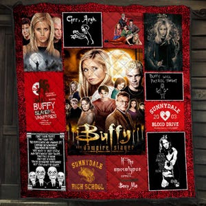 May include: A red and black quilt featuring a collage of Buffy the Vampire Slayer imagery, including character portraits, the Sunnydale High logo, the text Grr, Argh, Buffy will patrol tonight, and various quotes from the television series.